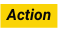 Action