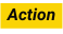 Action