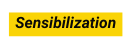 Sensibilization
